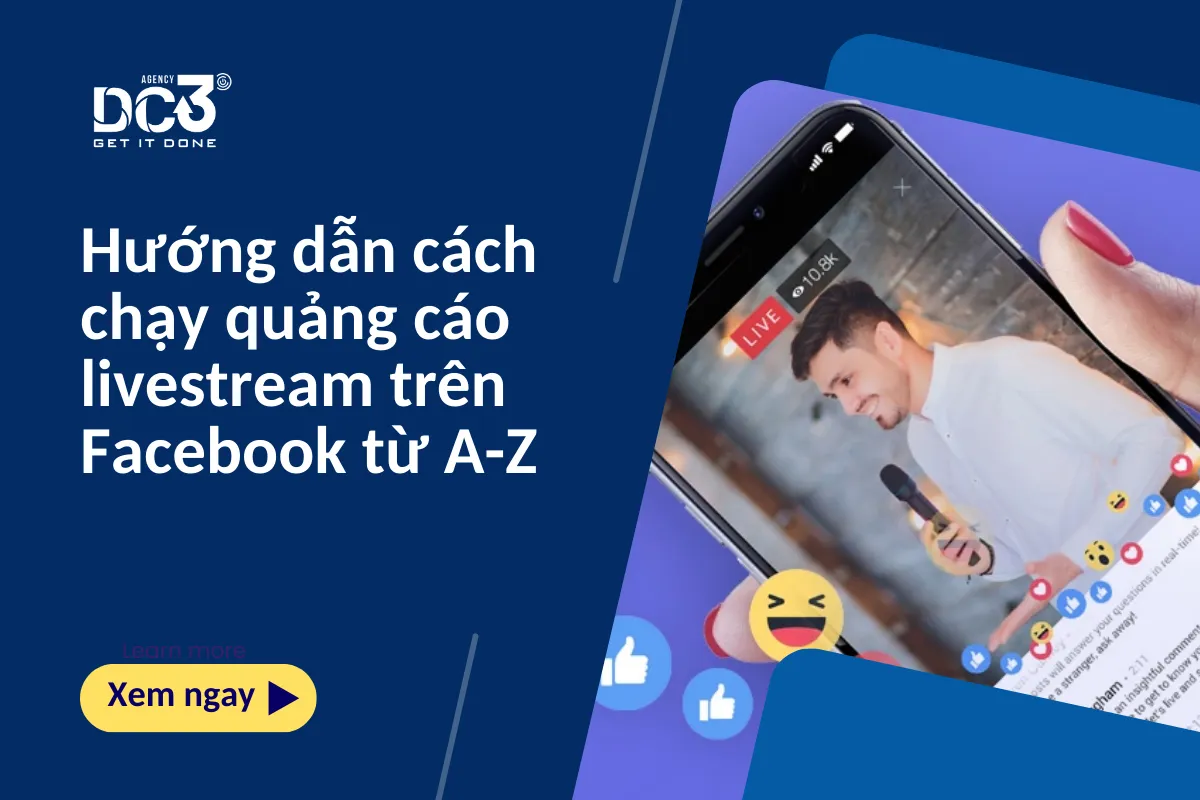 Hướng dẫn cách chạy quảng cáo livestream trên Facebook từ A-Z