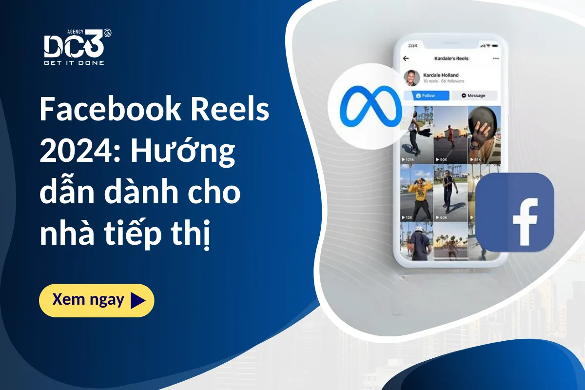 Facebook Reels 2024: Hướng dẫn dành cho nhà tiếp thị