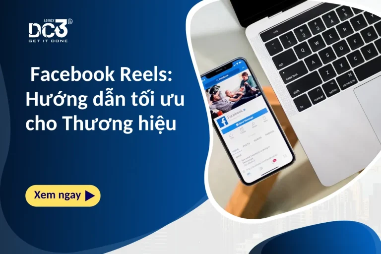 Facebook Reels Hướng dẫn tối ưu cho Thương hiệu
