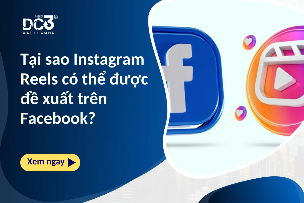 Tại sao Instagram Reels có thể được đề xuất trên Facebook?