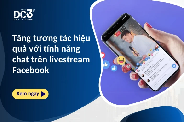 Tăng tương tác hiệu quả với chat trên livestream Facebook