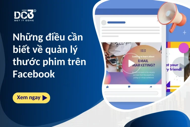 điều cần biết về quản lý thước phim trên Facebook