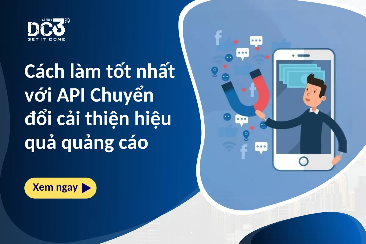 Cách làm tốt nhất với API Chuyển đổi cải thiện hiệu quả quảng cáo