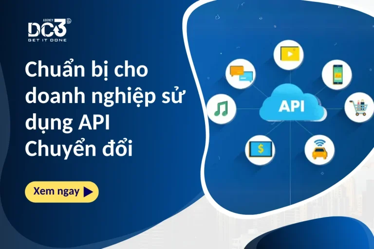 Chuẩn bị cho doanh nghiệp sử dụng API Chuyển đổi