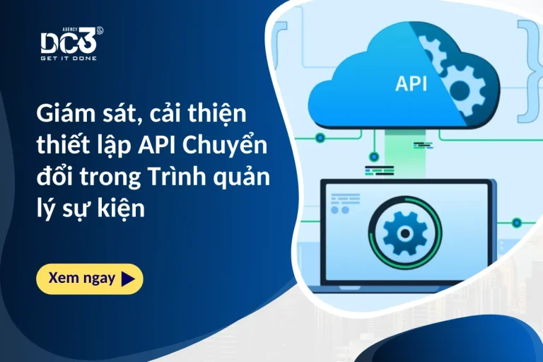 Giám sát, cải thiện thiết lập API Chuyển đổi ở Trình quản lý sự kiện
