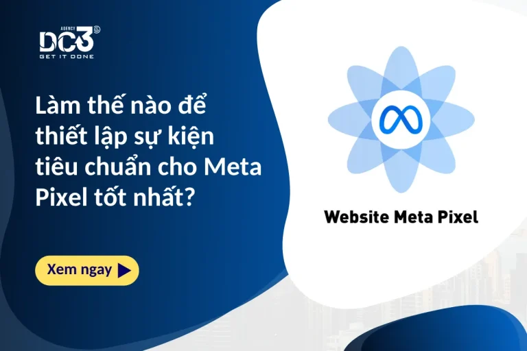 Làm thế nào để thiết lập sự kiện tiêu chuẩn cho Meta Pixel?