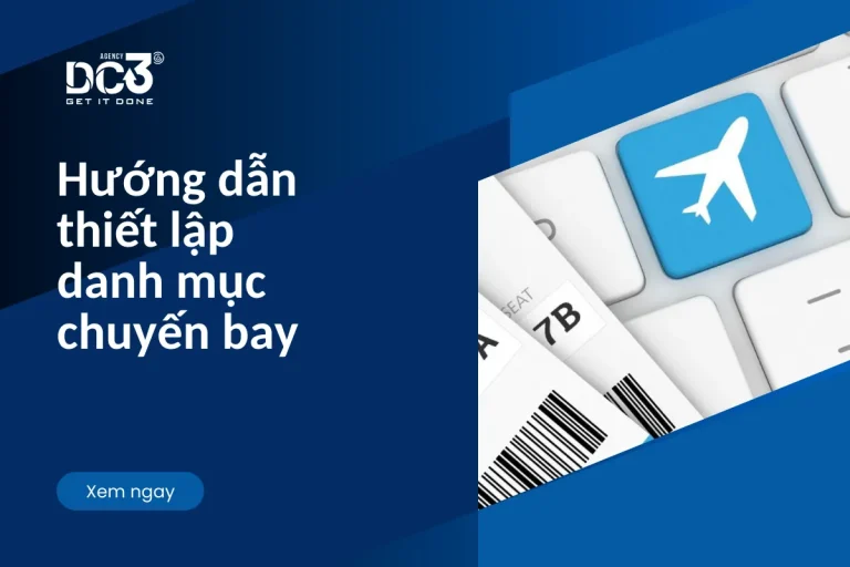 Hướng dẫn thiết lập danh mục chuyến bay
