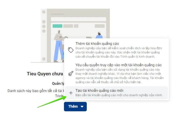 Chọn mục Thêm rồi chọn tiếp Tạo tài khoản quảng cáo mới