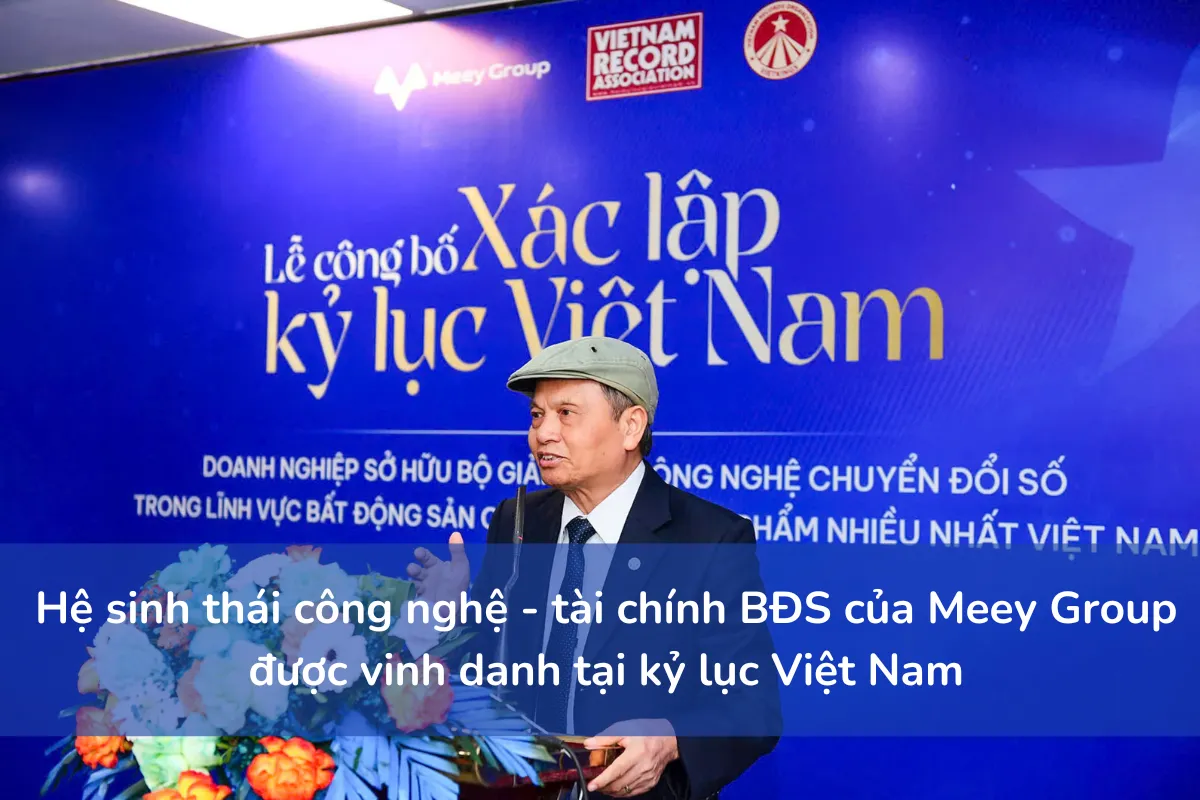 Tiến sĩ Lê Doãn Hợp - Nguyên Bộ trưởng Bộ Thông tin và Truyền thông, Chủ tịch Hội đồng Xác lập, Tổ chức Kỷ lục Việt Nam đánh giá cao những đóng góp của Meey Group trong công cuộc chuyển đổi số quốc gia Tiến sĩ Lê Doãn Hợp - Nguyên Bộ trưởng Bộ Thông tin và Truyền thông, Chủ tịch Hội đồng Xác lập, Tổ chức Kỷ lục Việt Nam đánh giá cao những đóng góp của Meey Group trong công cuộc chuyển đổi số quốc gia