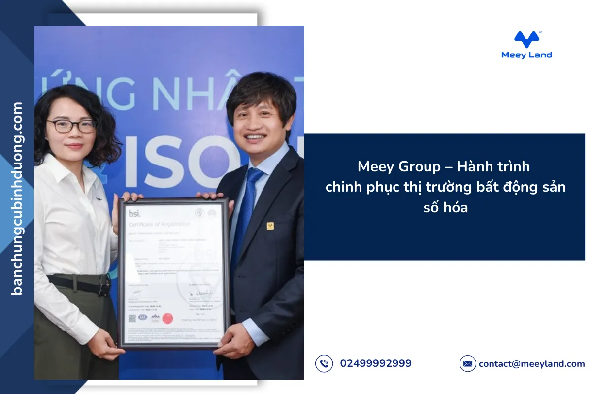 Với nỗ lực không ngừng nâng cao chất lượng dịch vụ, Meey Group đã đạt được hai chứng nhận quốc tế quan trọng