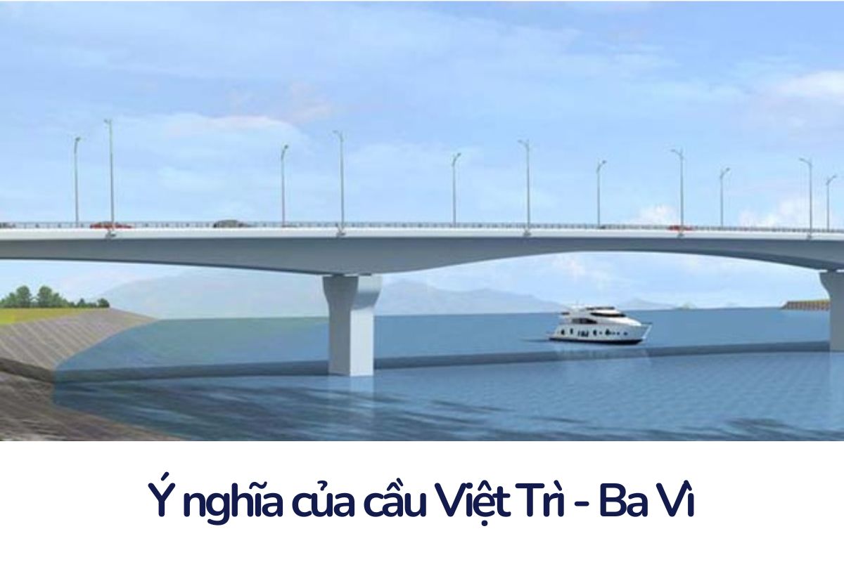 Cầu Việt Trì - Ba Vì: Rút ngắn khoảng cách từ Phú Thọ đến thủ đô