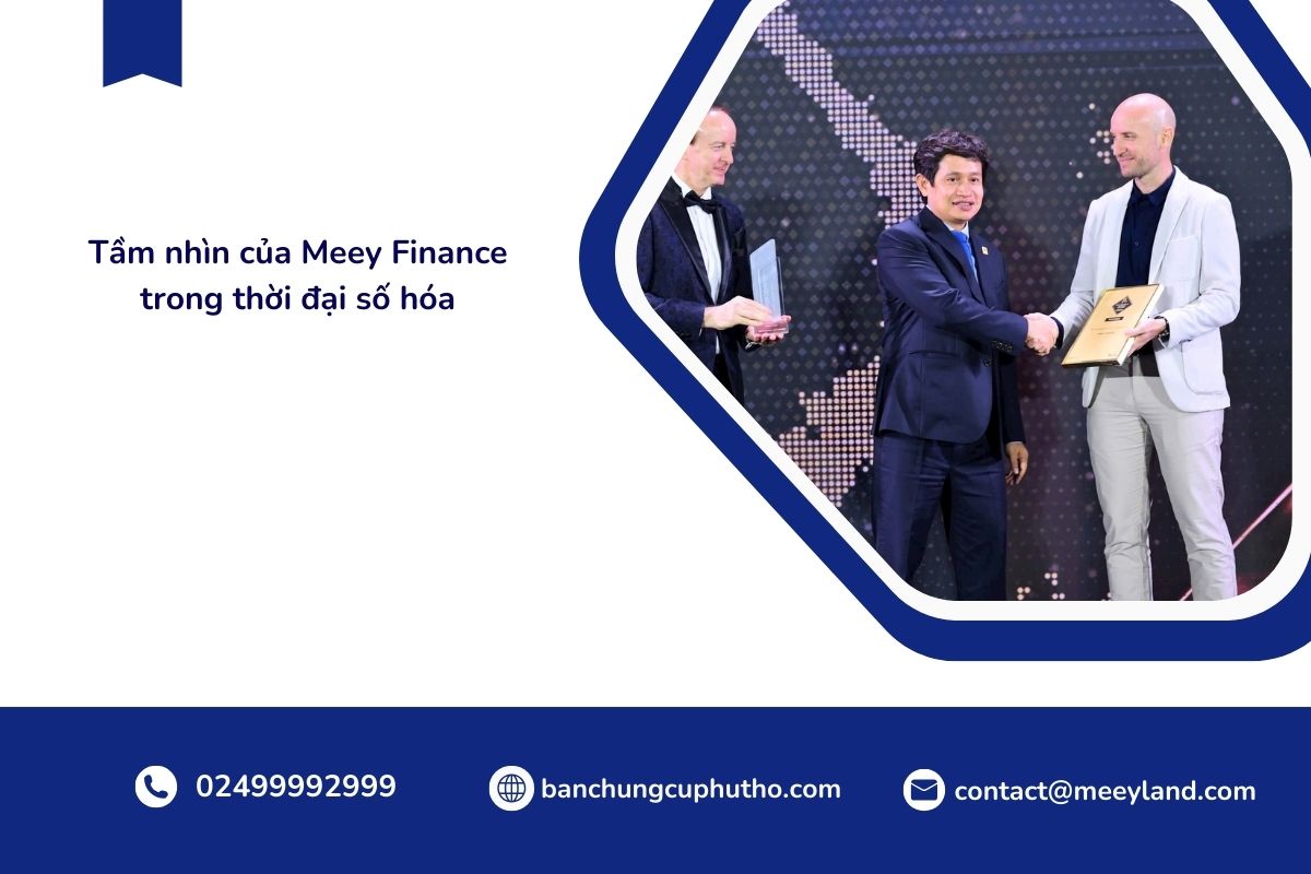 Meey Finance giải pháp tài chính số hóa toàn diện cho tương lai