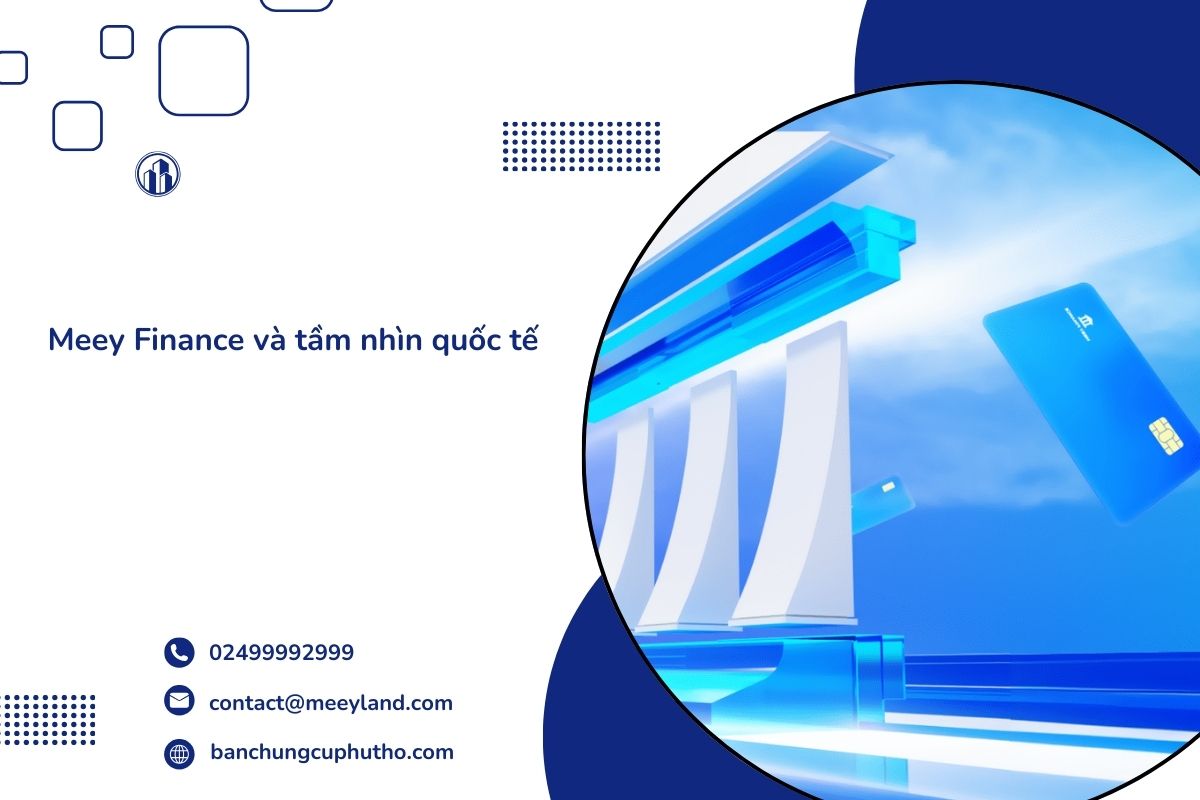 Meey Finance giải pháp tài chính số hóa toàn diện cho tương lai