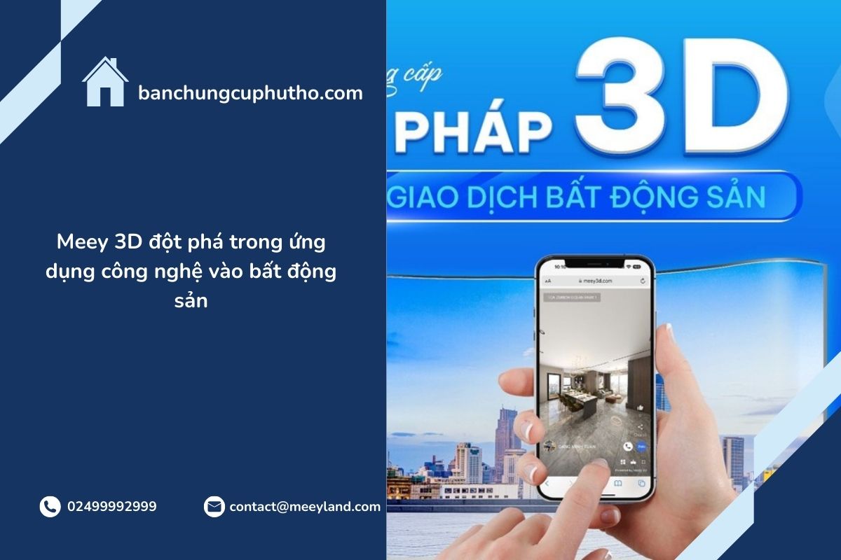 Meey 3D: Bước Tiến Đột Phá Trong Công Nghệ Bất Động Sản