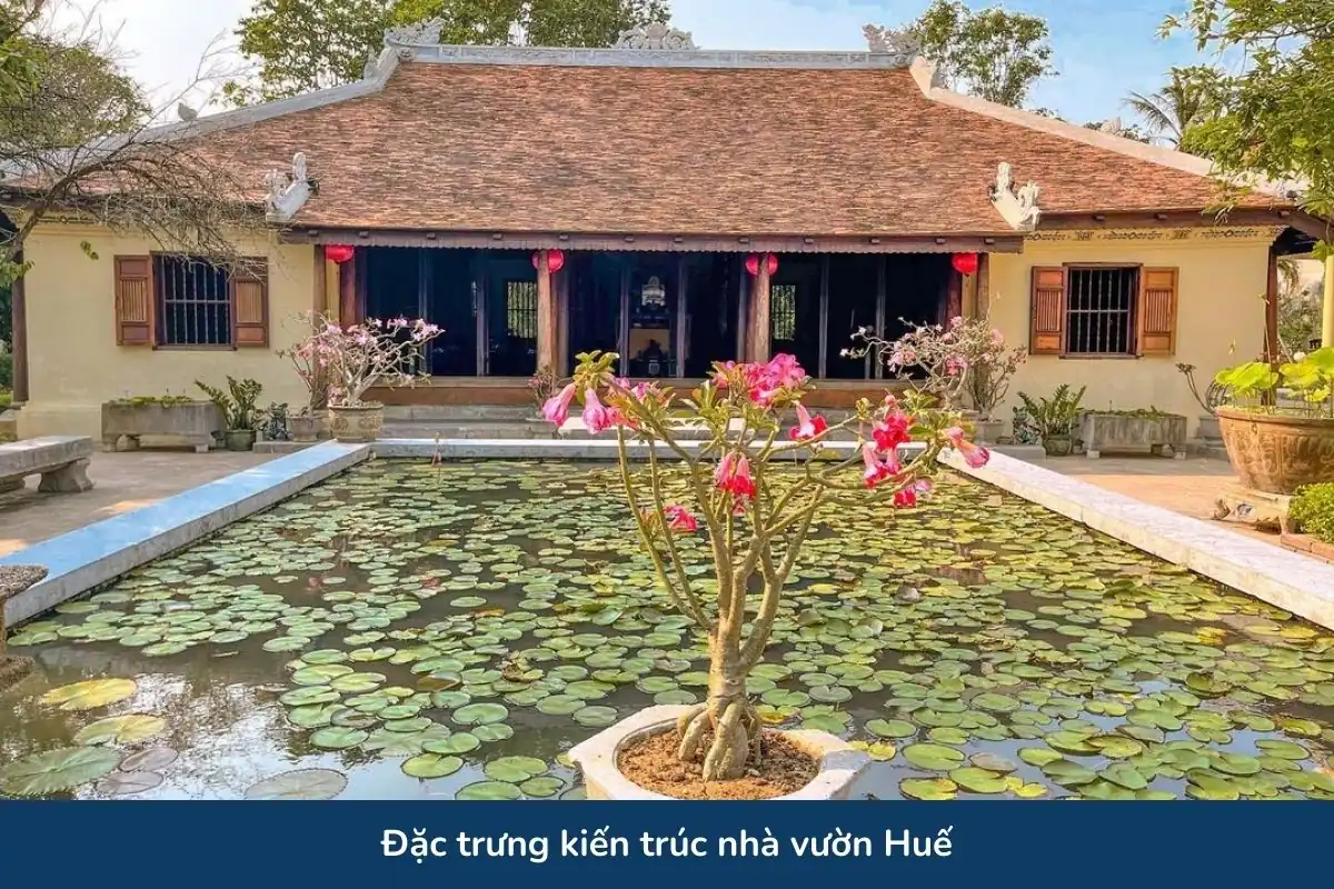 Đặc trưng kiến trúc nhà vườn Huế