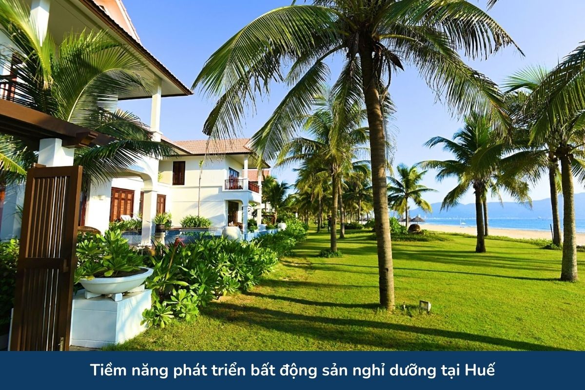 Tiềm năng phát triển bất động sản nghỉ dưỡng tại Huế