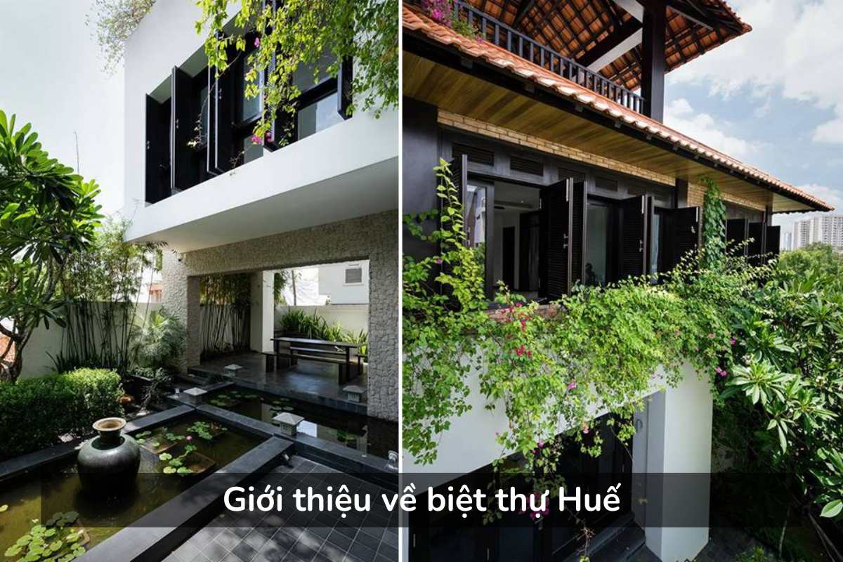 Giới thiệu về biệt thự Huế