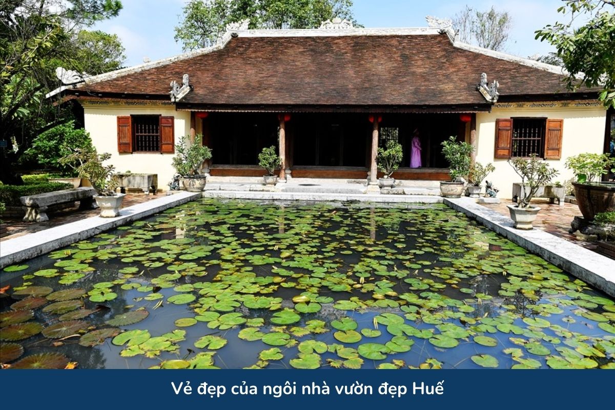 Vẻ đẹp của ngôi nhà vườn đẹp Huế