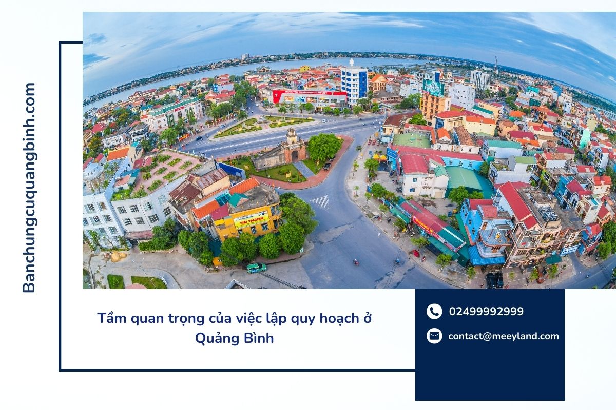 Tầm quan trọng của việc lập quy hoạch ở Quảng Bình