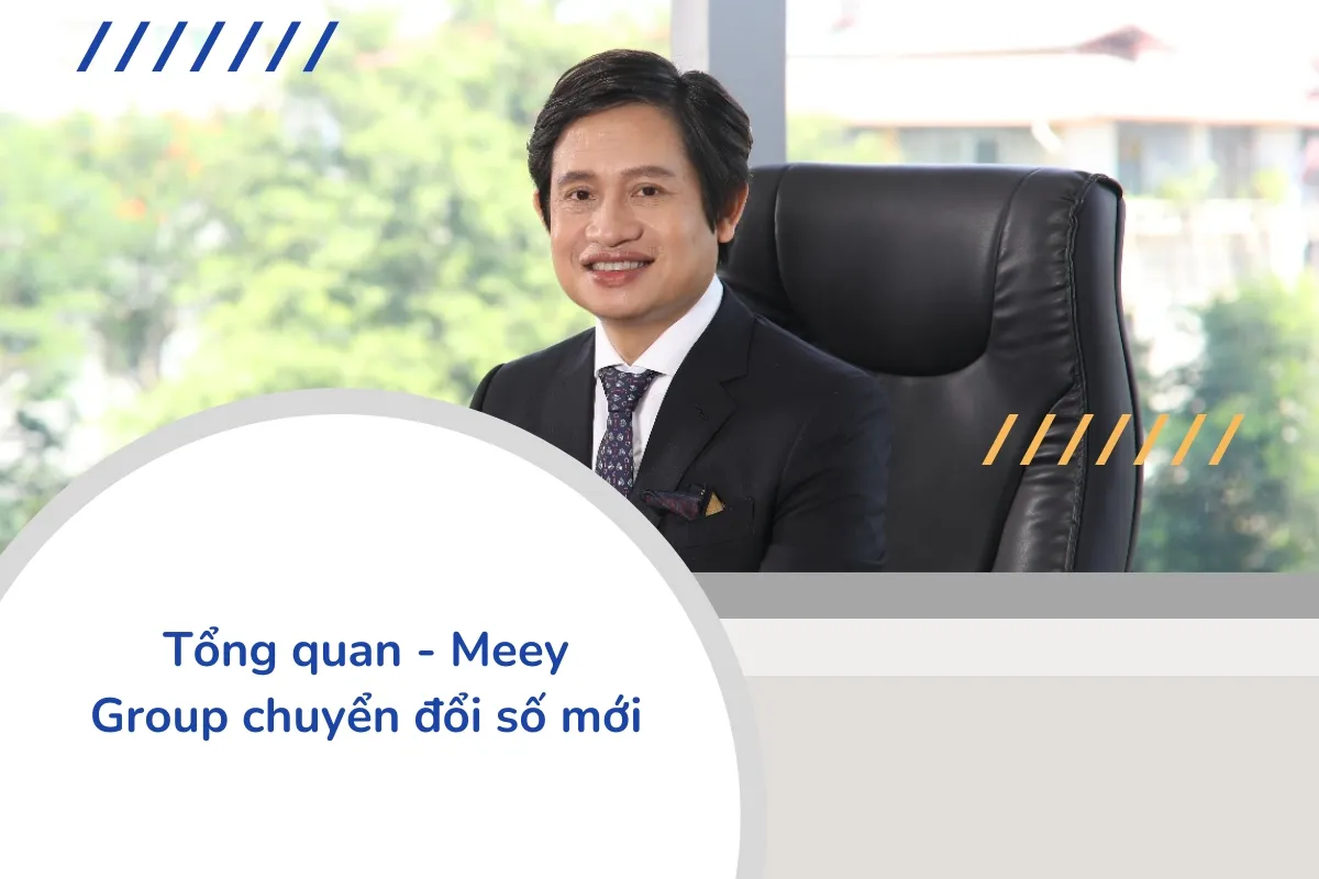 Meeyland và giải pháp bất động sản thời đại số: Thay đổi cách tiếp cận thị trường