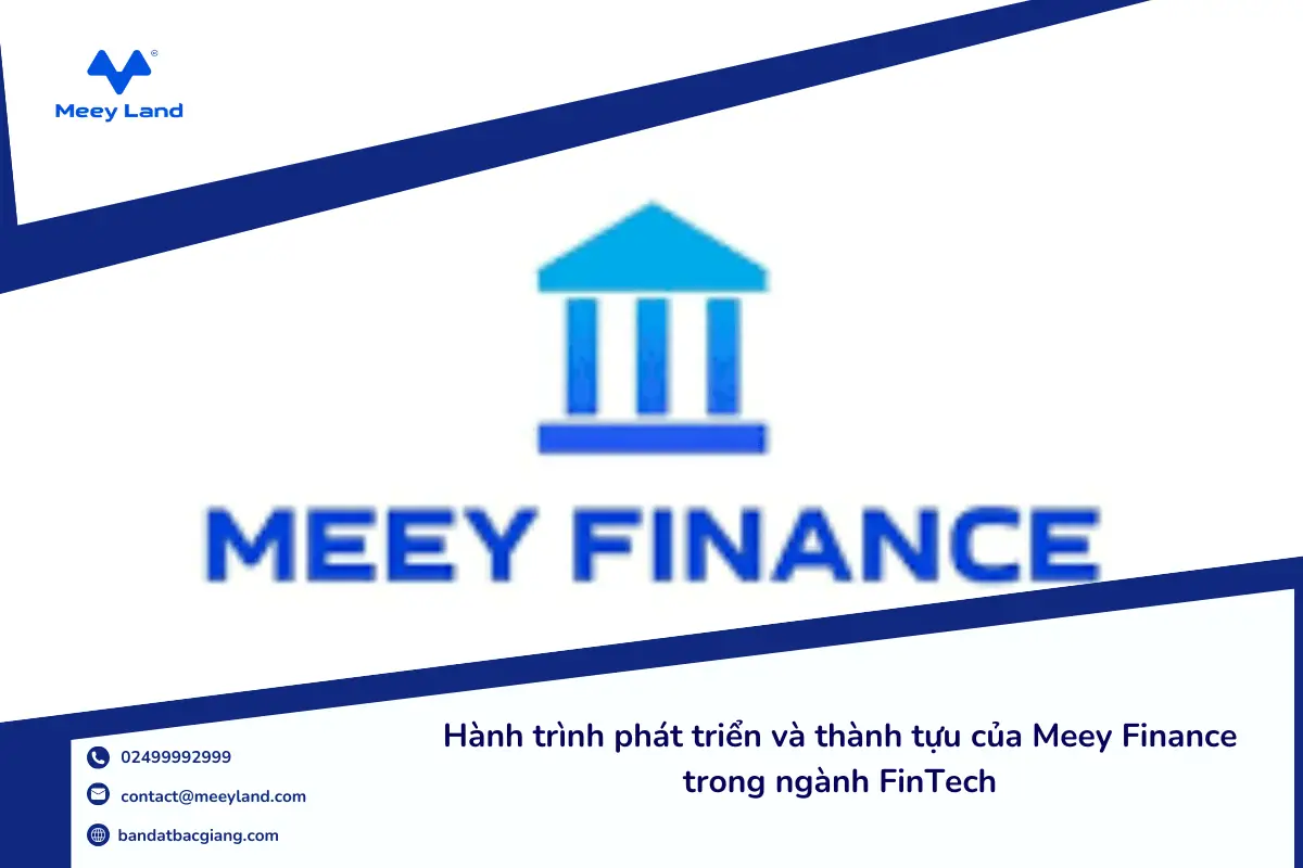 Hành trình phát triển và thành tựu của Meey Finance trong ngành FinTech