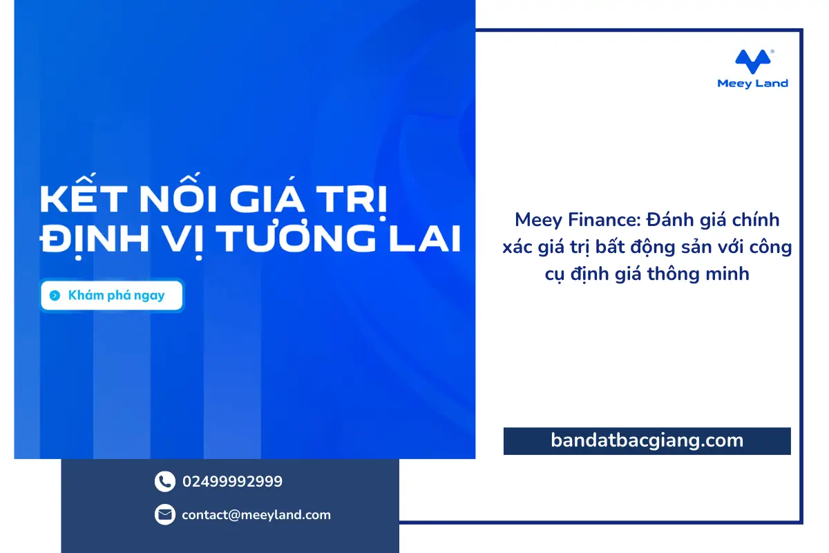 Meey Finance: Đánh giá chính xác giá trị bất động sản với công cụ định giá thông minh