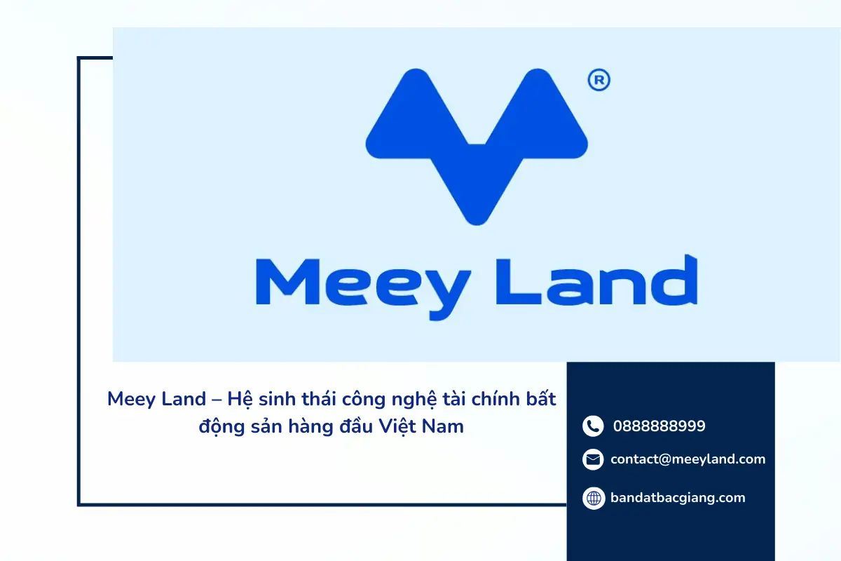 Meey Land – Hệ sinh thái công nghệ tài chính bất động sản hàng đầu Việt Nam