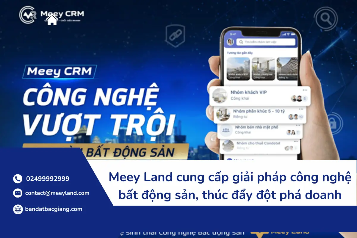 Meey Land cung cấp giải pháp công nghệ bất động sản, thúc đẩy đột phá doanh thu