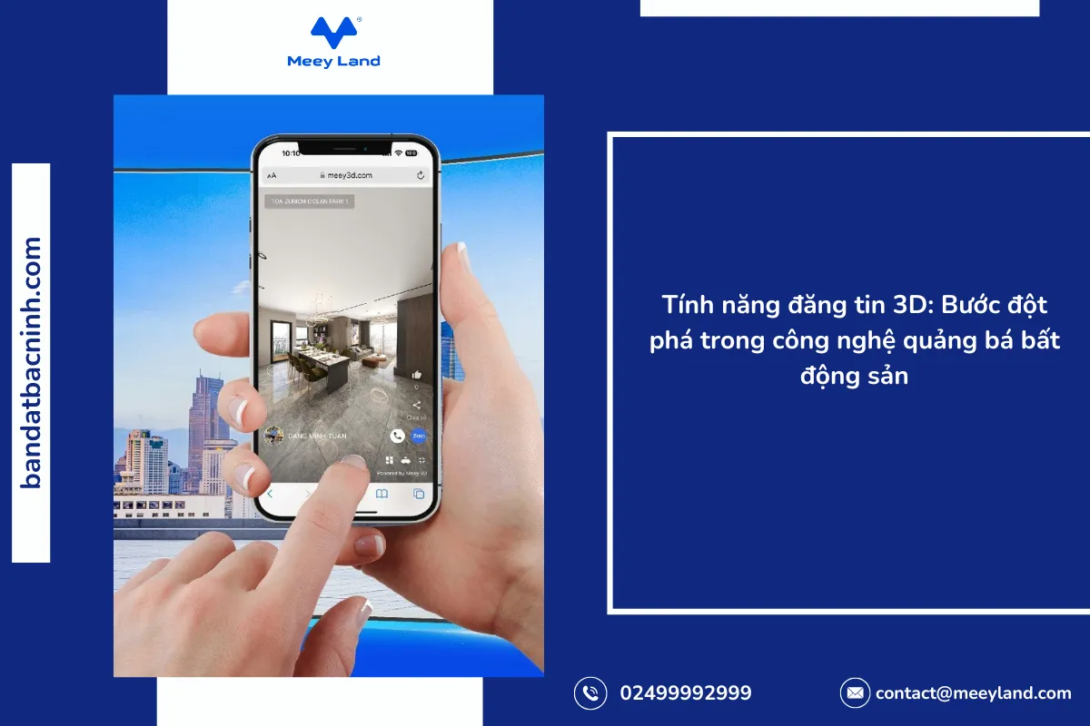 Đột phá công nghệ Hiệu quả vượt trội khi đăng tin 3D trên Meey Land 1
