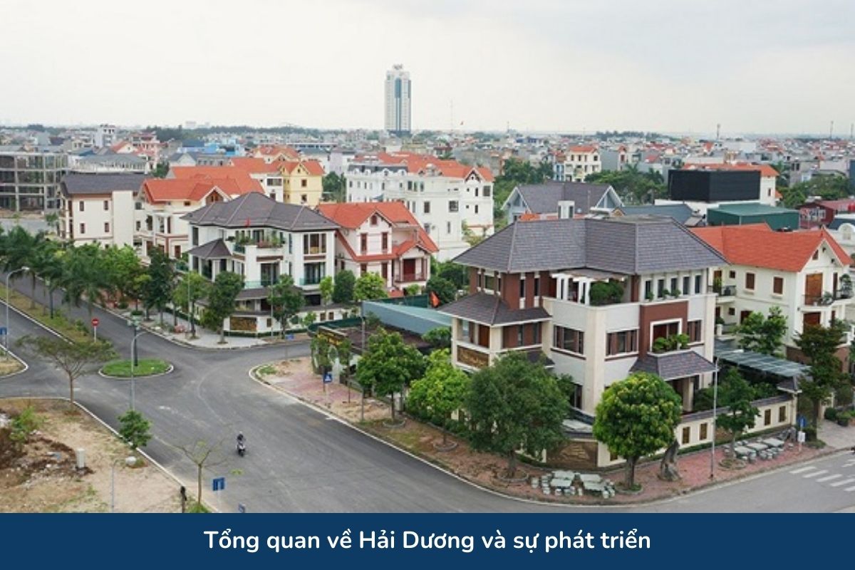 Tổng quan về Hải Dương và sự phát triển