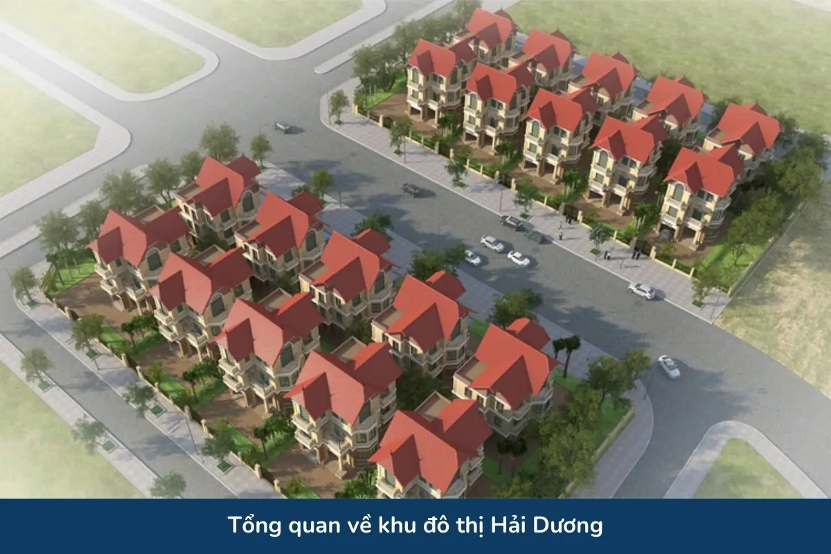 Tổng quan về khu đô thị Hải Dương