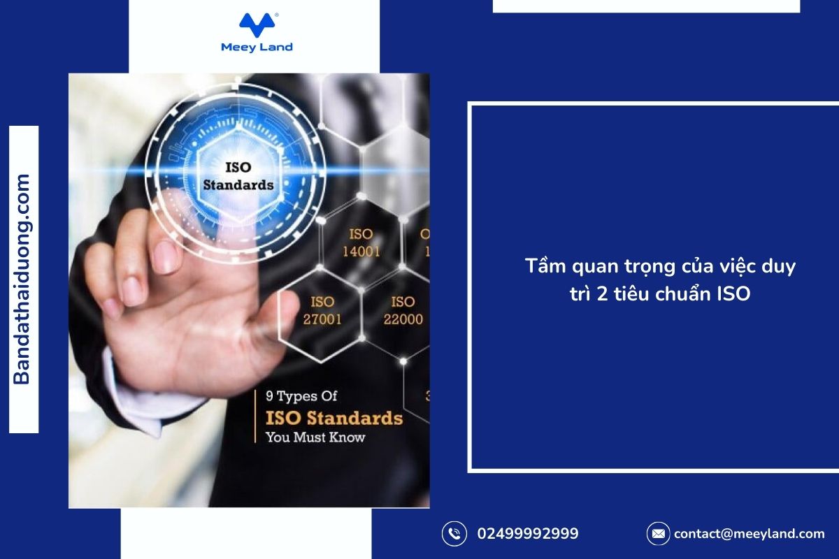 Tầm quan trọng của việc duy trì 2 tiêu chuẩn ISO