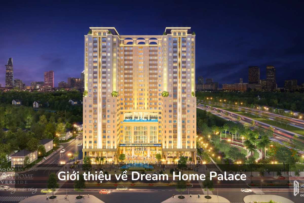 Giới thiệu về Dream Home Palace