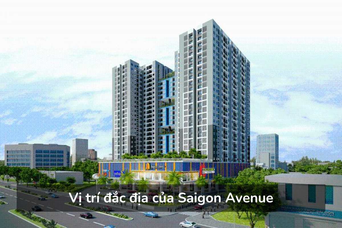 Vị trí đắc địa của Saigon Avenue