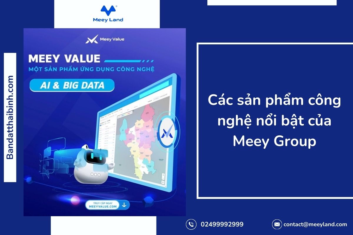 Các sản phẩm công nghệ nổi bật của Meey Group