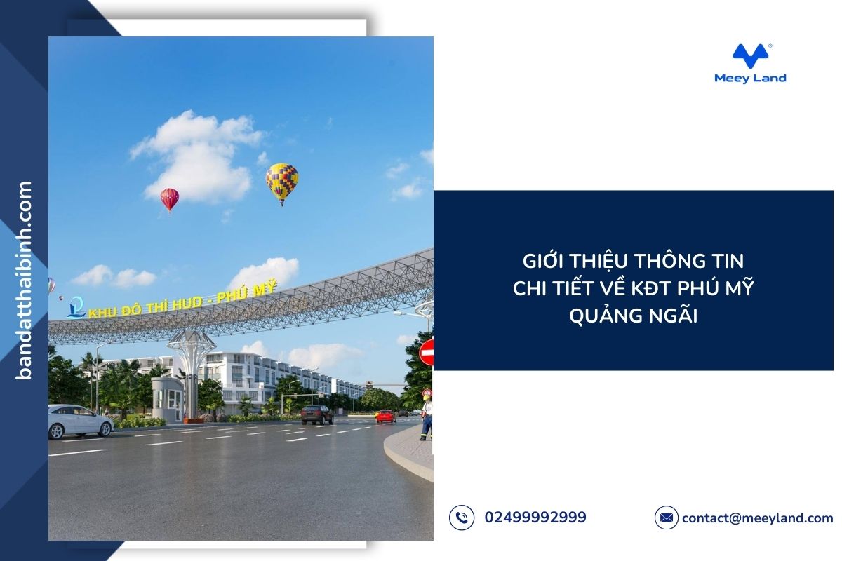 KĐT Phú Mỹ – Quảng Ngãi: Dự án lý tưởng cho cuộc sống hiện đại
