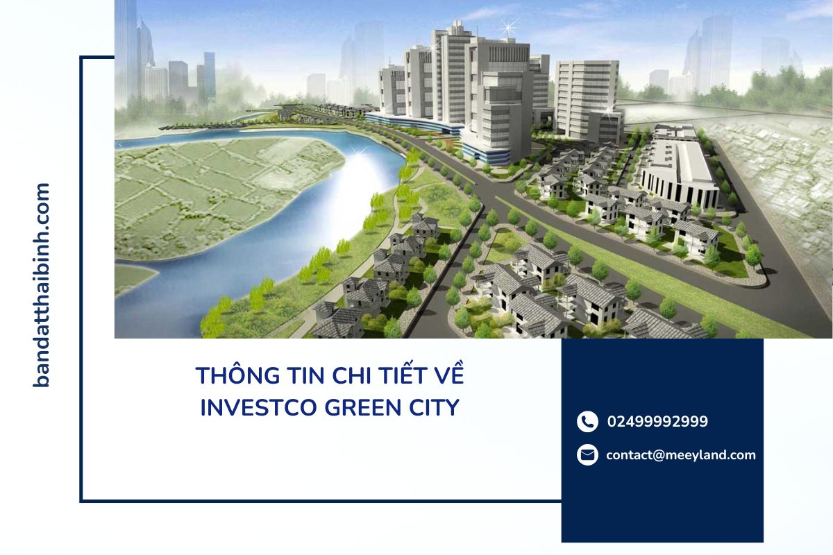 Investco Green City: Dự án đô thị hiện đại và tiện nghi Investco Green City: Dự án đô thị hiện đại và tiện nghi