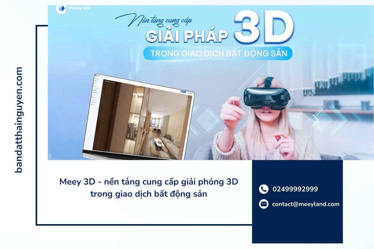 Meey 3D: Bước đột phá trong công nghệ bất động sản số hóa