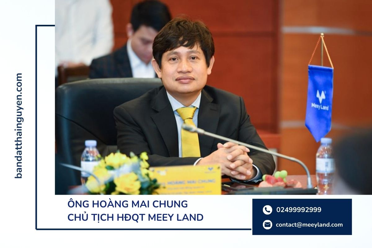 Ông Hoàng Mai Chung Chủ tịch HĐQT Meey Land