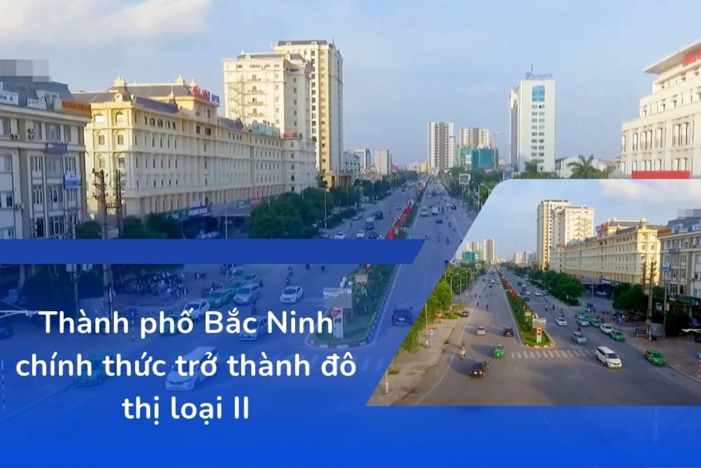 Thành phố Bắc Ninh chính thức trở thành đô thị loại II