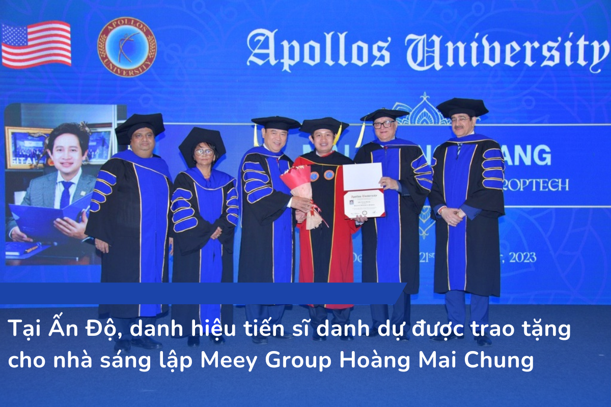 Tại Ấn Độ, danh hiệu tiến sĩ danh dự được trao tặng cho nhà sáng lập Meey Group Hoàng Mai Chung