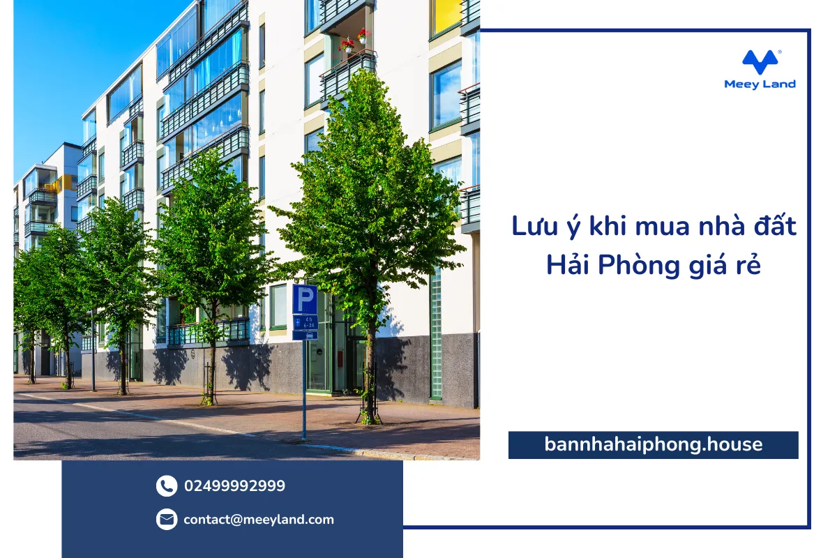 Lưu ý khi mua nhà đất Hải Phòng giá rẻ