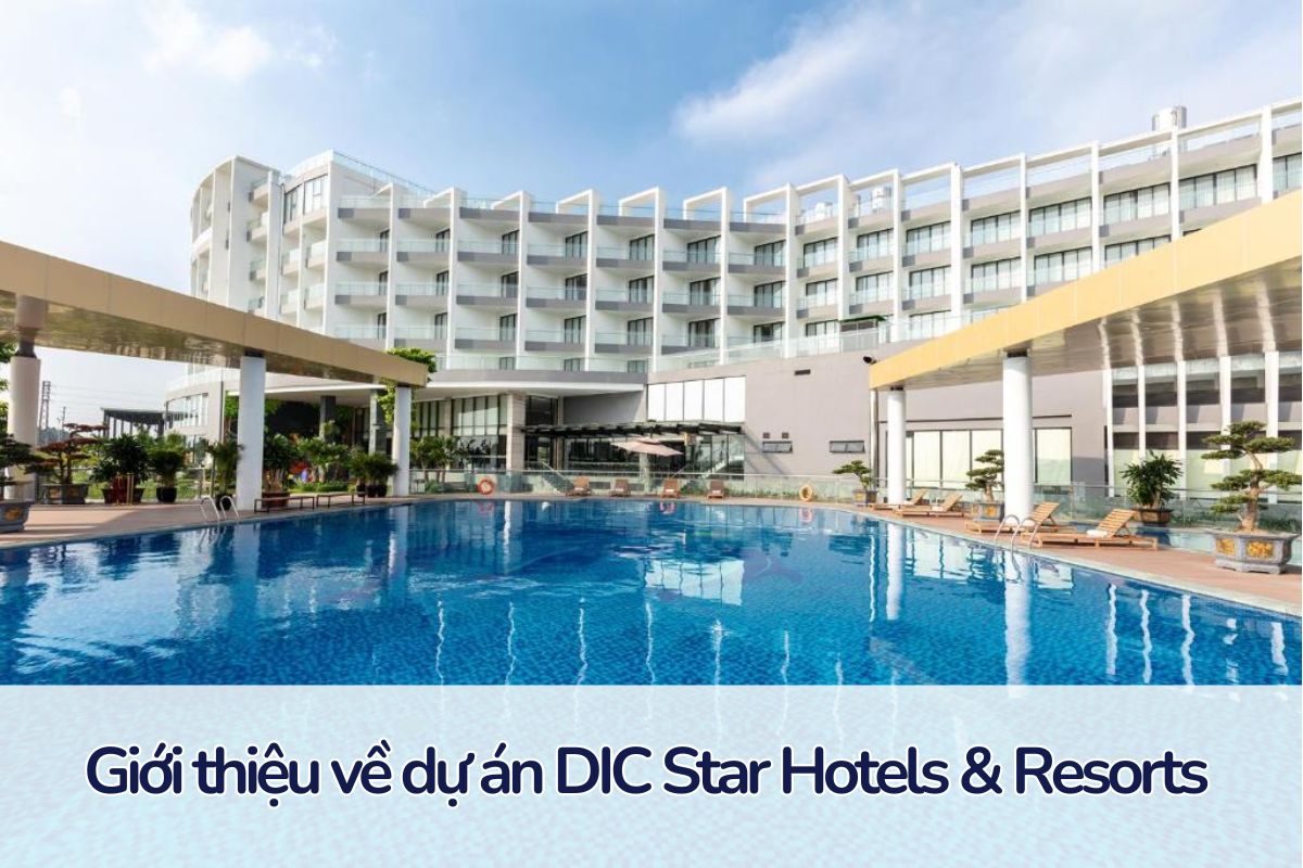 DIC Star Hotels & Resorts : Đẳng cấp sống mới tại Quảng Bình