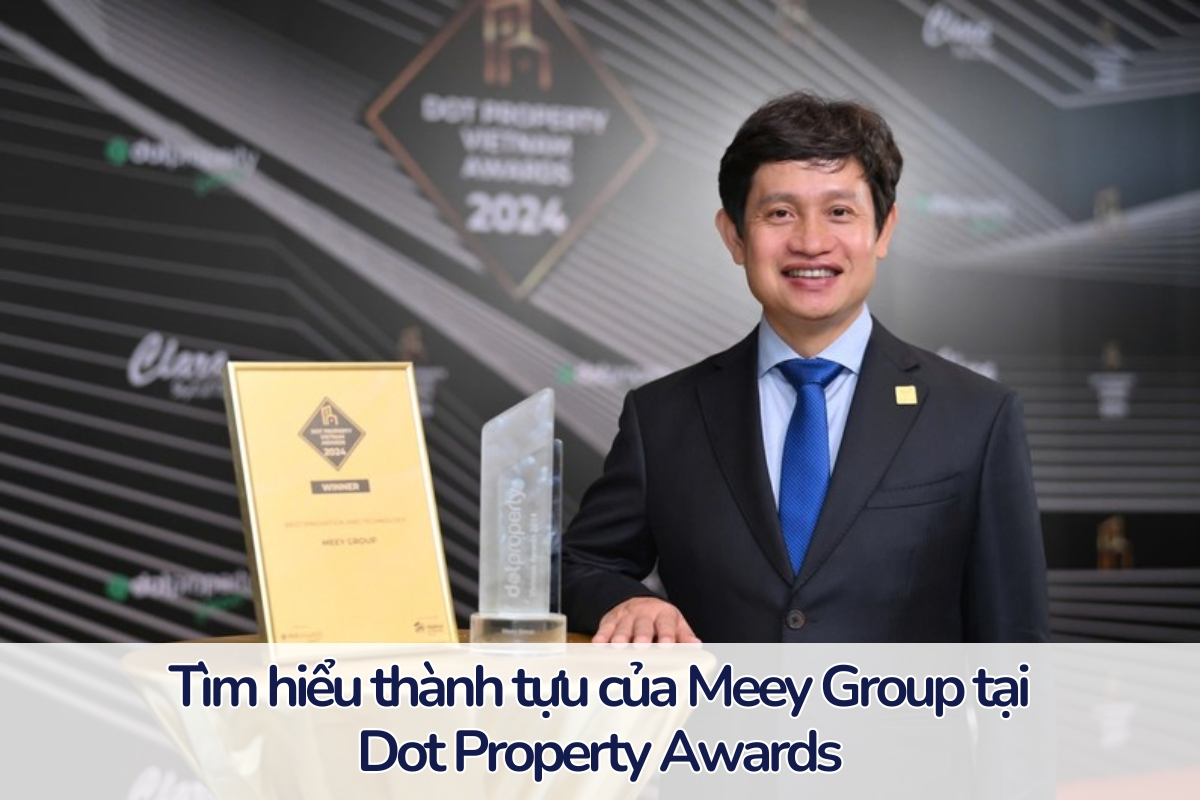 Thành tựu của Meey Group tại lễ trao giải tại Dot Property Awards