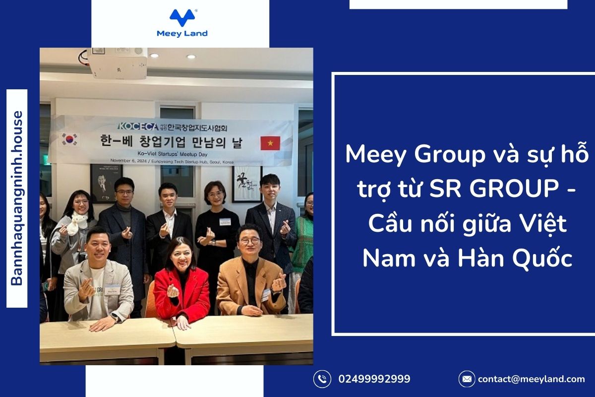 Meey Group và sự hỗ trợ từ SR GROUP - Cầu nối giữa Việt Nam và Hàn Quốc