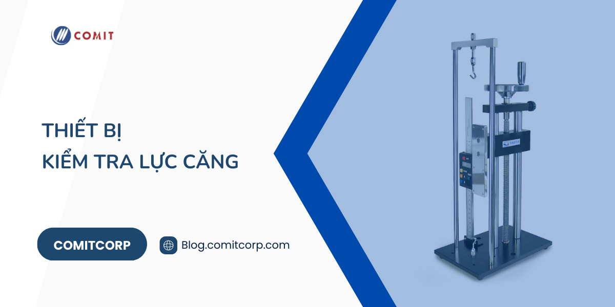 Thiết bị kiểm tra lực căng