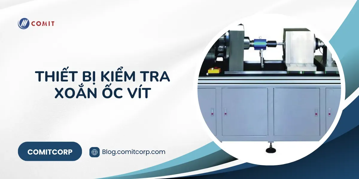 Thiết bị kiểm tra xoắn ốc vít