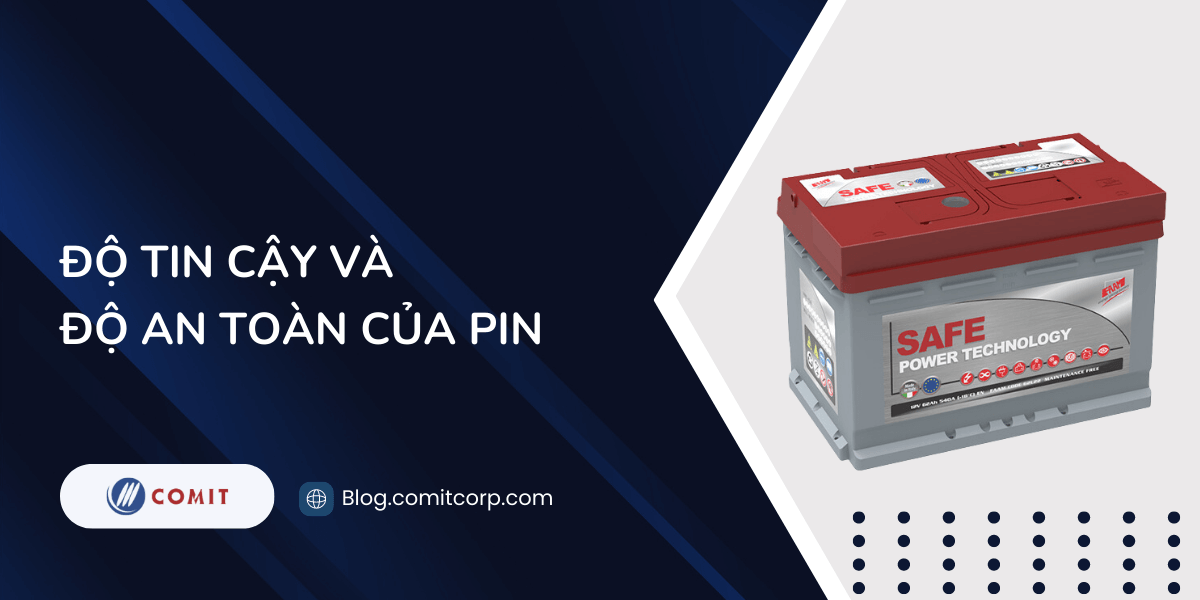 Độ tin cậy và độ an toàn của pin (2)