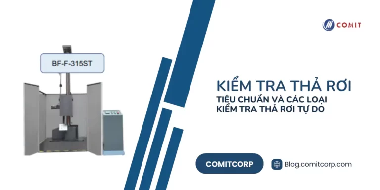 Kiểm tra thả rơi - Tiêu chuẩn và các loại kiểm tra thả rơi tự do