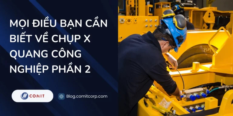 Mọi điều bạn cần biết về chụp X quang công nghiệp (13)